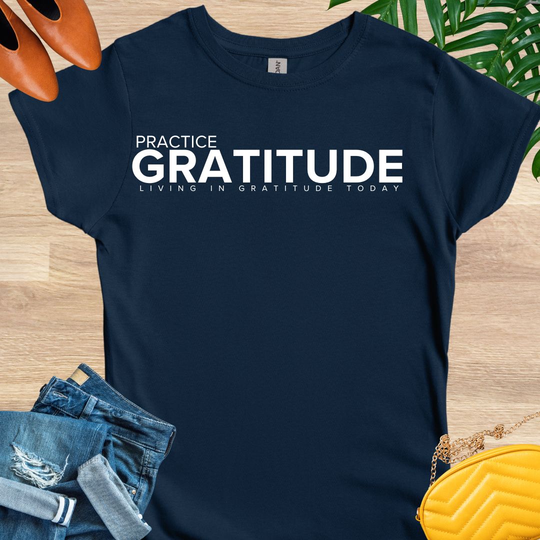 Practice GRATITUDE