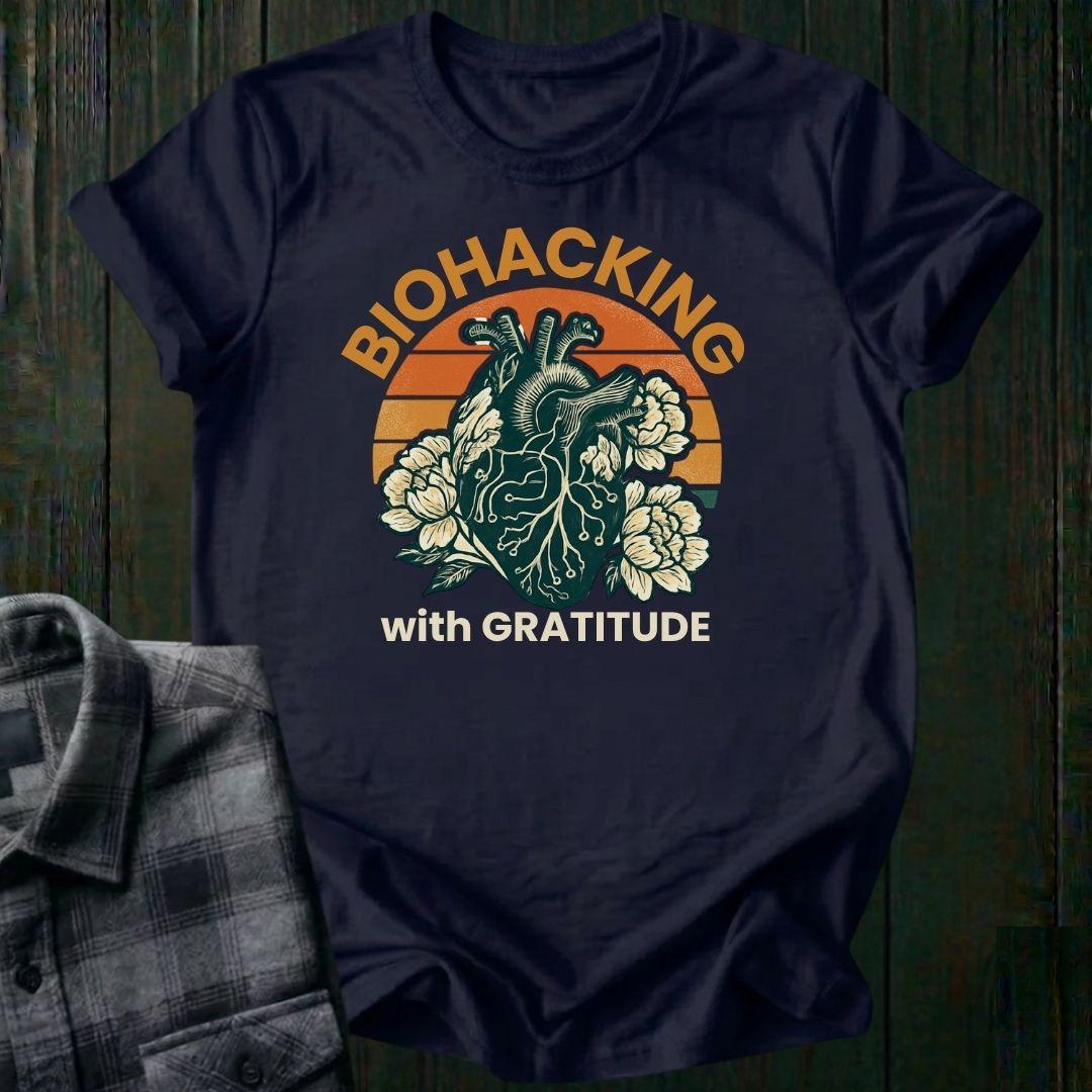 BioHacking with Gratitude, Unisex T-Shirt