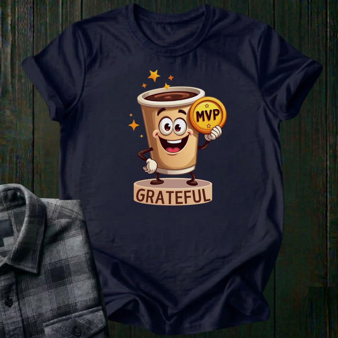 Coffee the Real MVP, Unisex T-Shirt