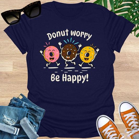 Donut Worry, Be Happy, Unisex T-Shirt