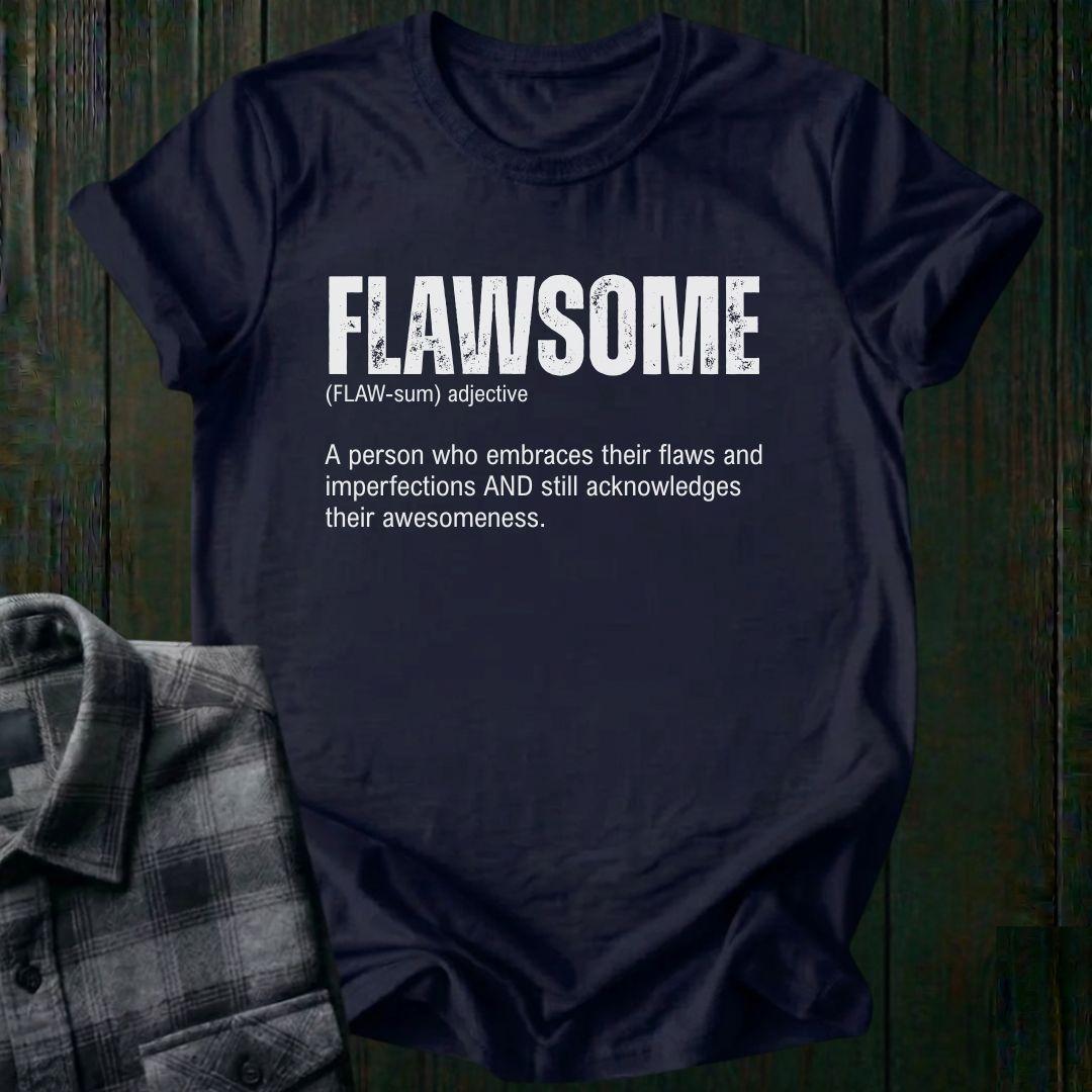 Flawsome, Unisex T-Shirt