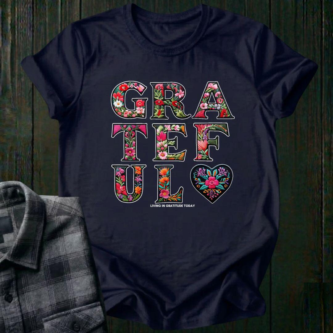 GRATEFUL – Embroidered Bloom Unisex T-Shirt