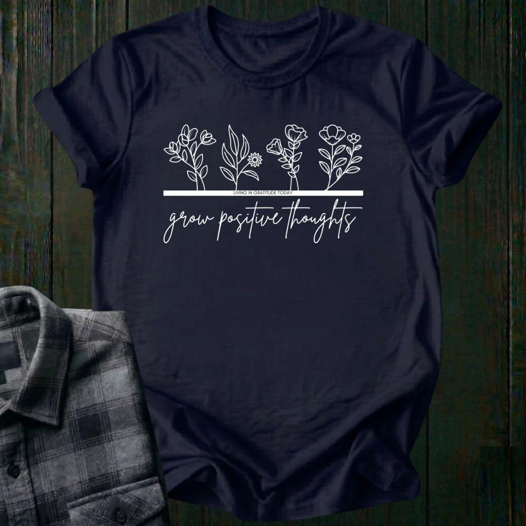 Grow Positive Thoughts Unisex T-Shirt
