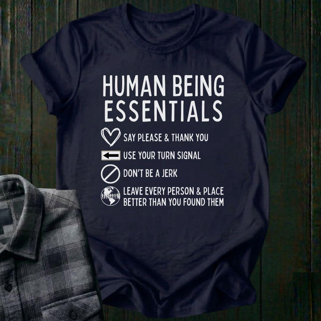 Human Being Essentials (Snarky), Unisex T-Shirt