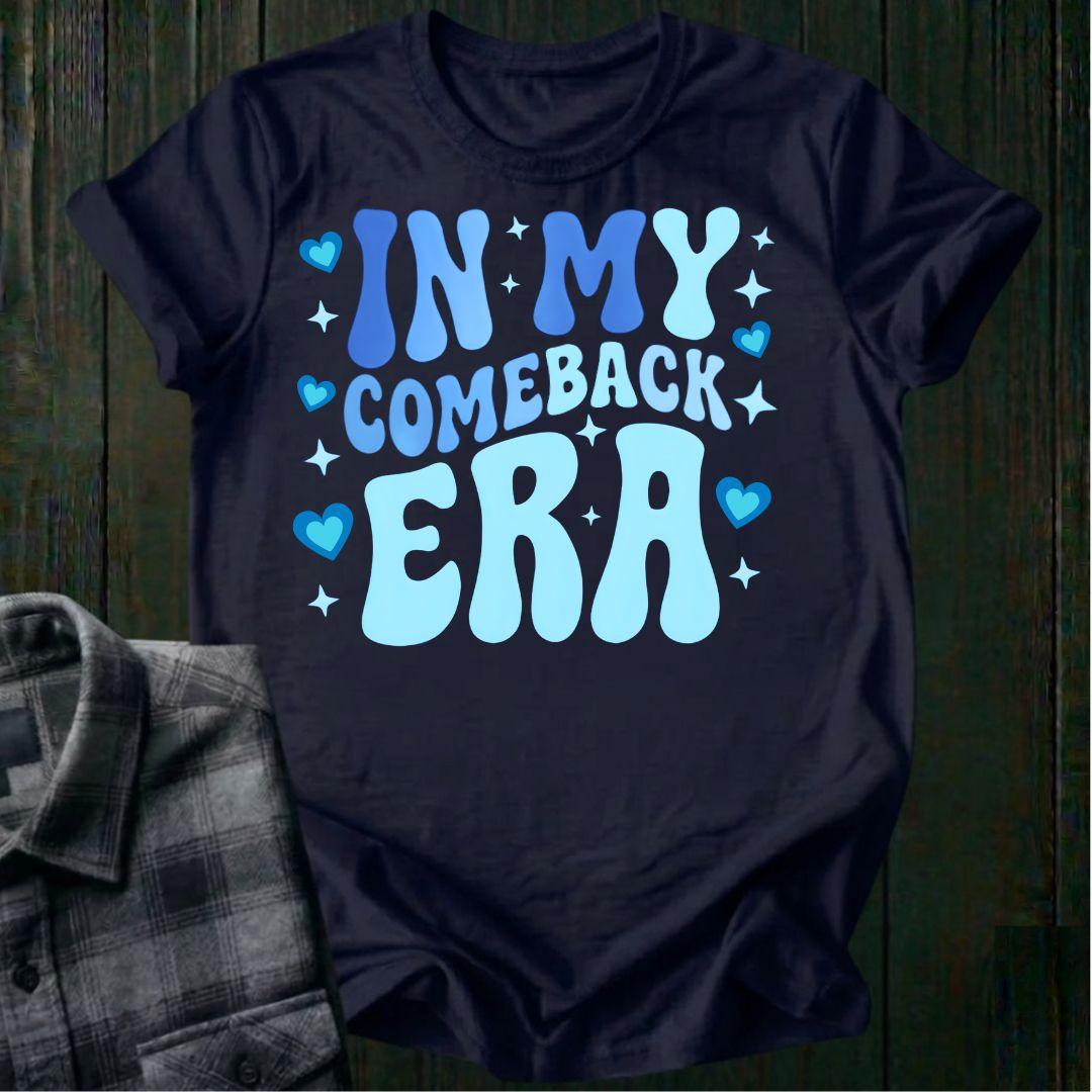 In My Comeback Era Unisex T-Shirt