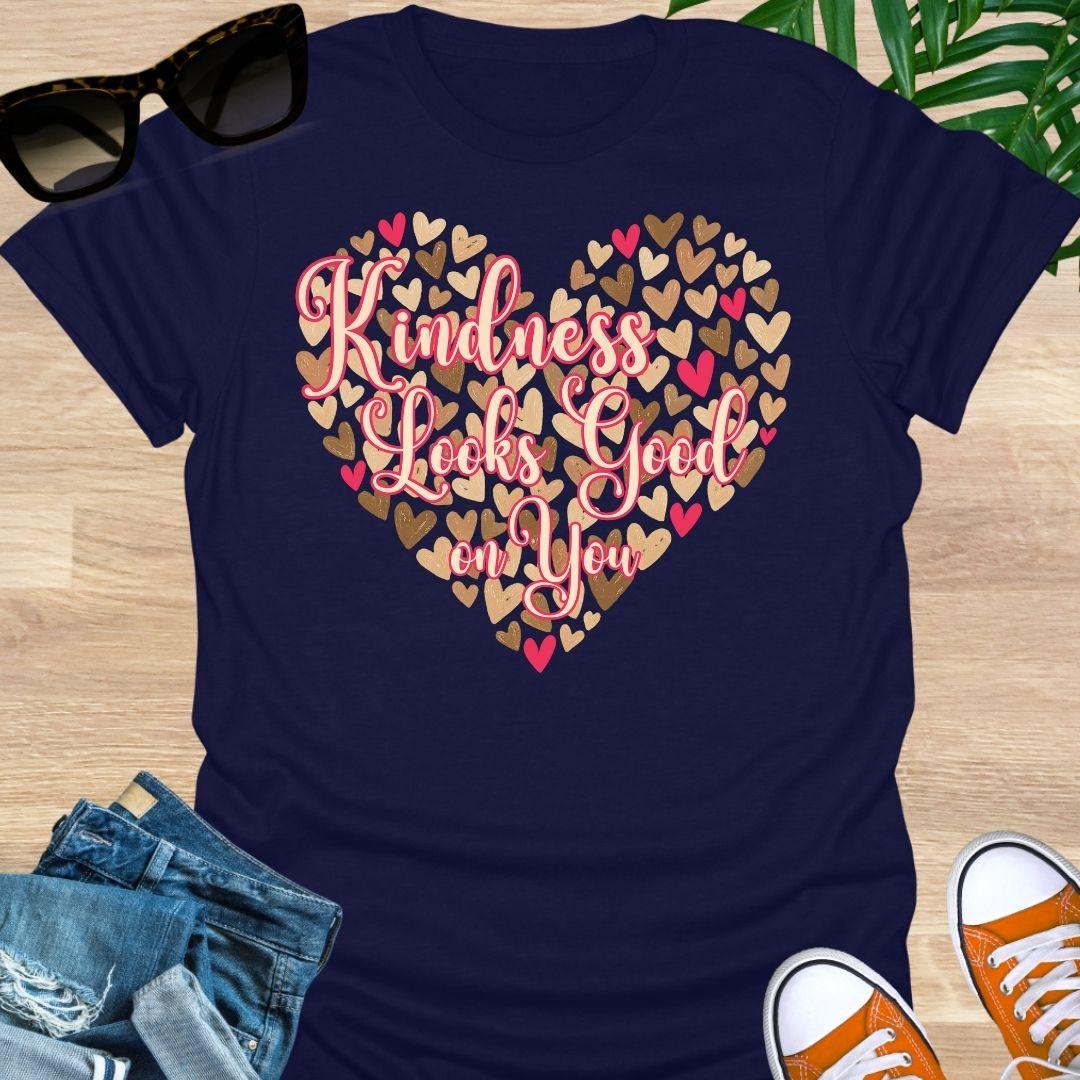 Kindness Looks Good on You Heart Unisex T-Shirt