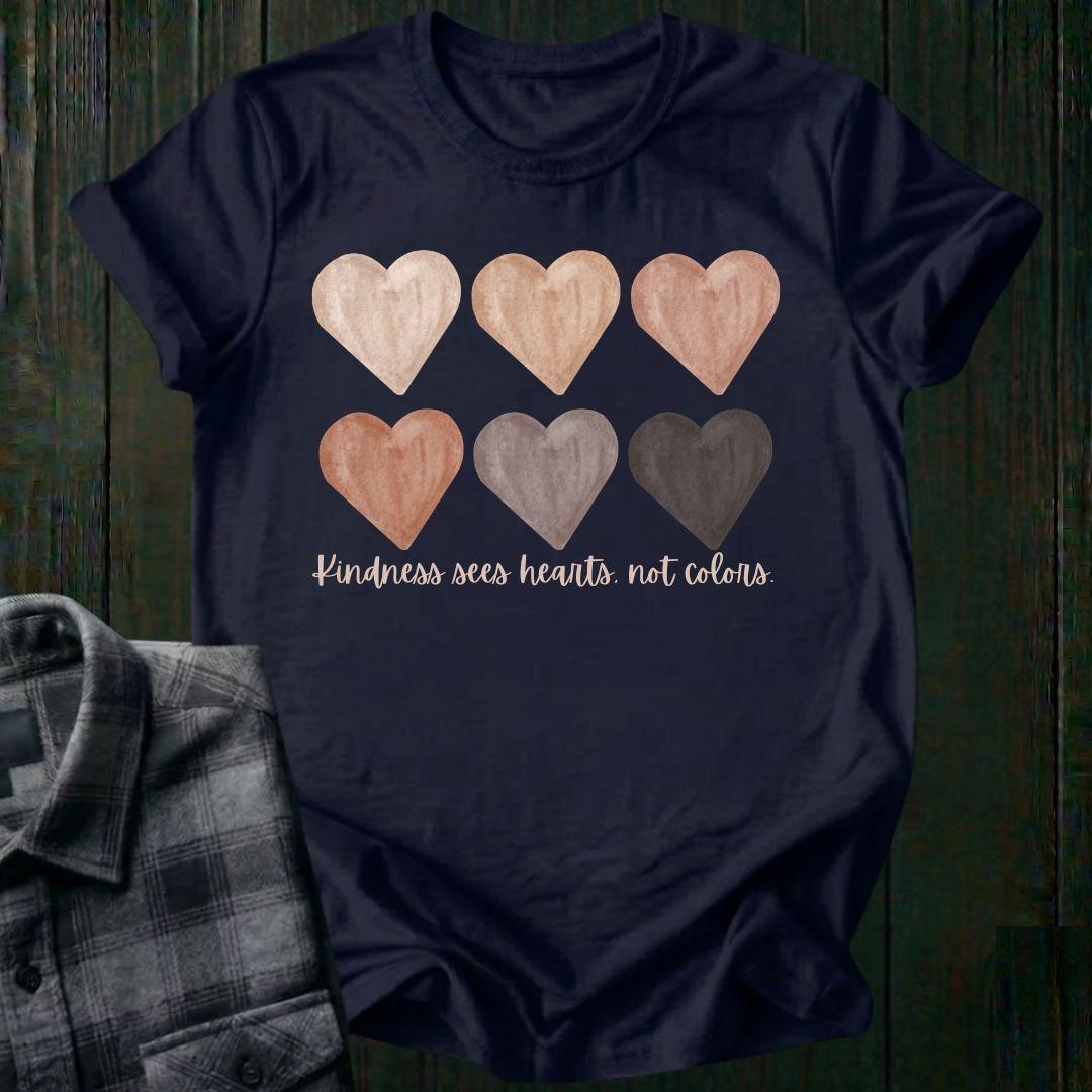 Kindness Sees Hearts Not Colors, Unisex T-Shirt