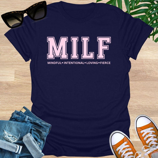 Navy blue t-shirt with pink text "MILF: Mindful, Intentional, Loving, Fierce" 