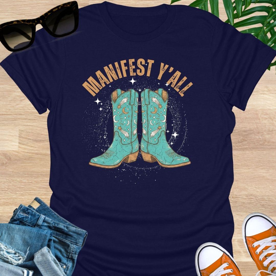 Manifest Y'all Unisex T-Shirt