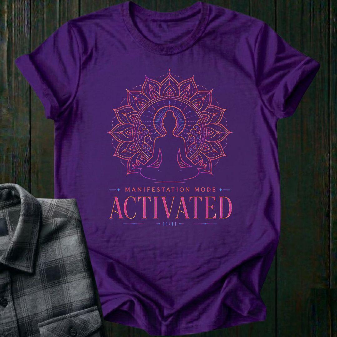 Manifestation Mode Activated, Unisex T-Shirt