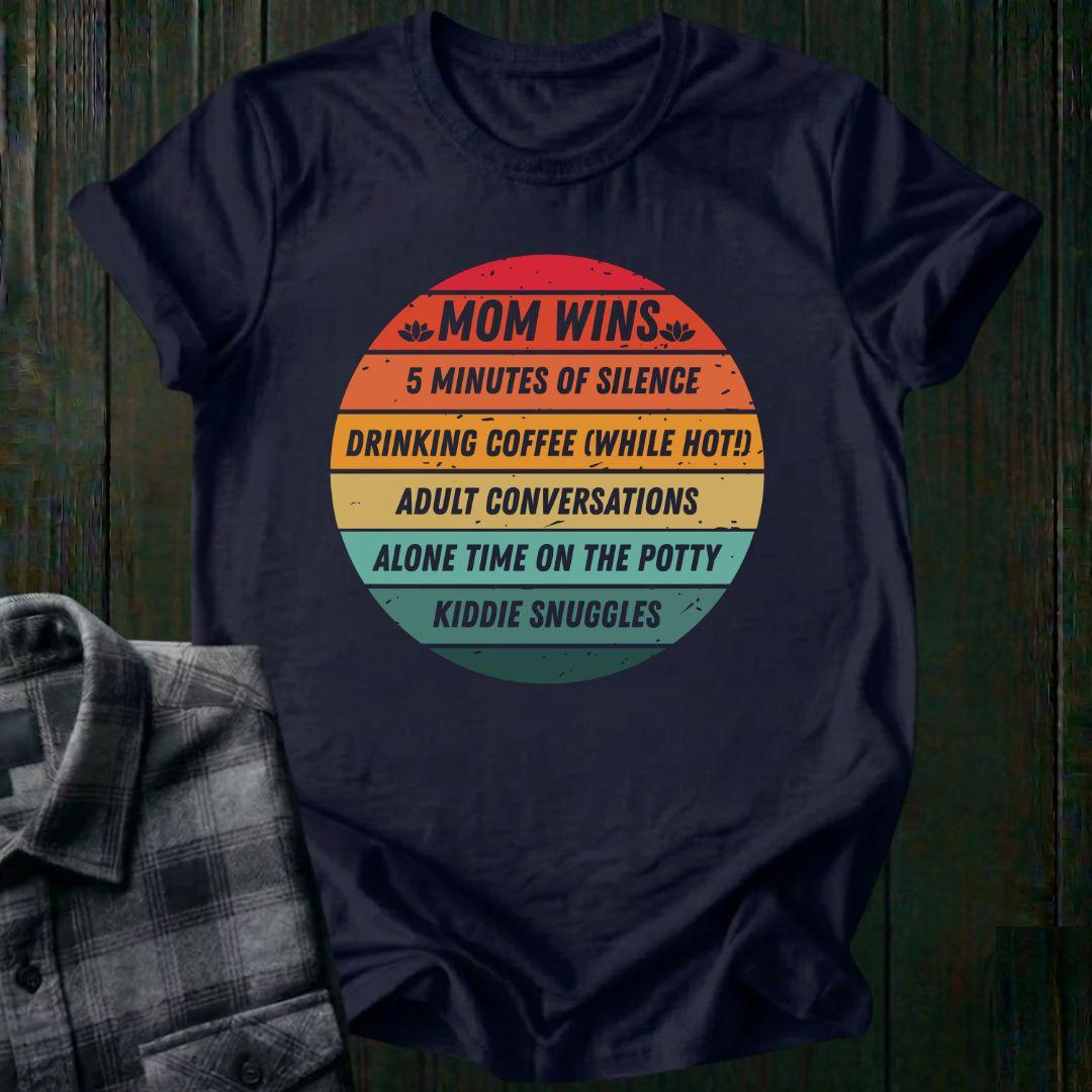 Mom WINS,  Unisex T-Shirt