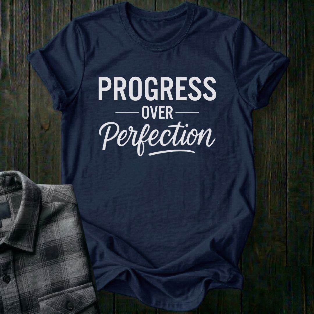 Progress Over Perfection Unisex T-Shirt