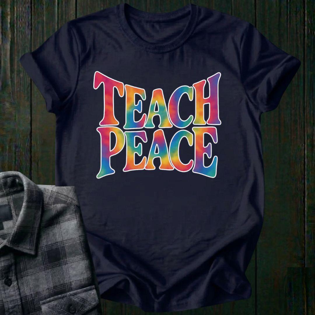 Teach Peace, Unisex T-Shirt
