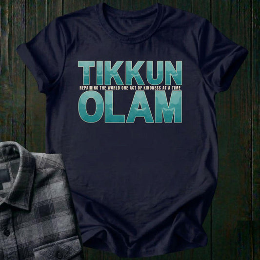 Tikkun Olam, Repair the World, Unisex T-Shirt
