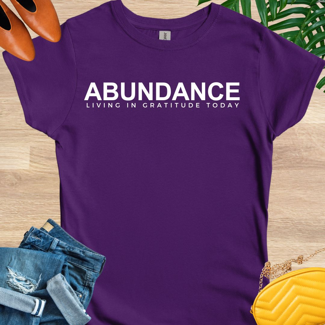 ABUNDANCE T-Shirt