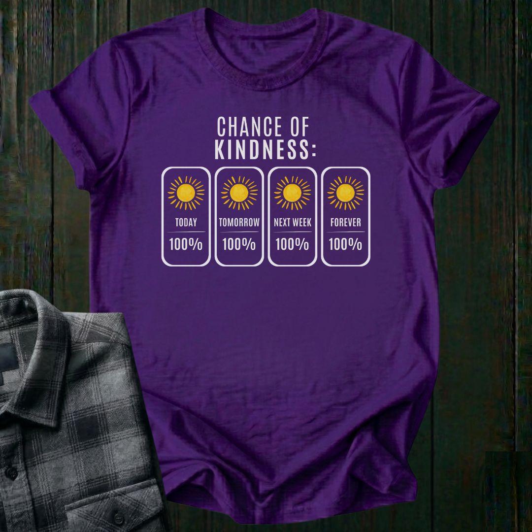 Weather forecast inspired graphic displaying a 100% chance of kindness today, tomorrow, next week, and forever, with bright sun icons on a purple tee.