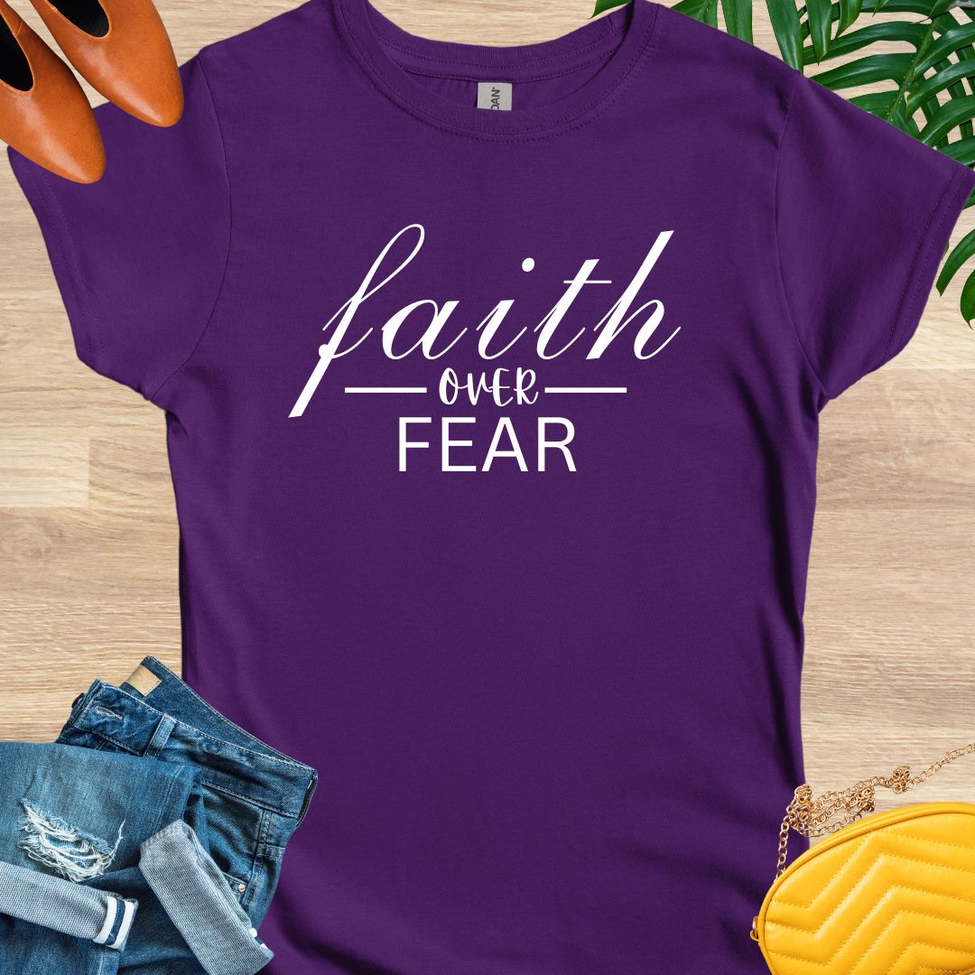 Faith Over Fear T-Shirt