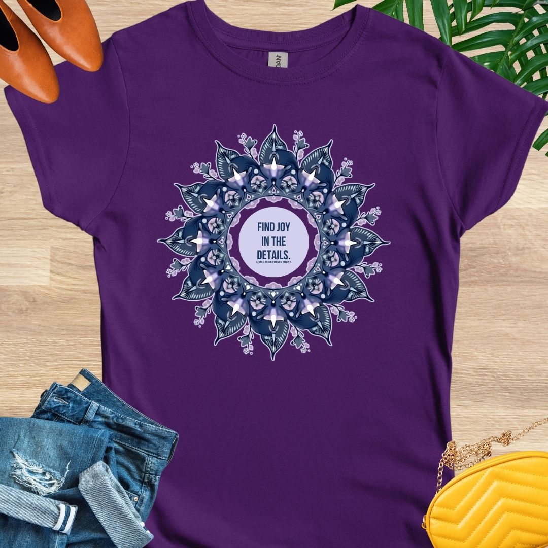 Find Joy in the Details, Mandala,  T-Shirt