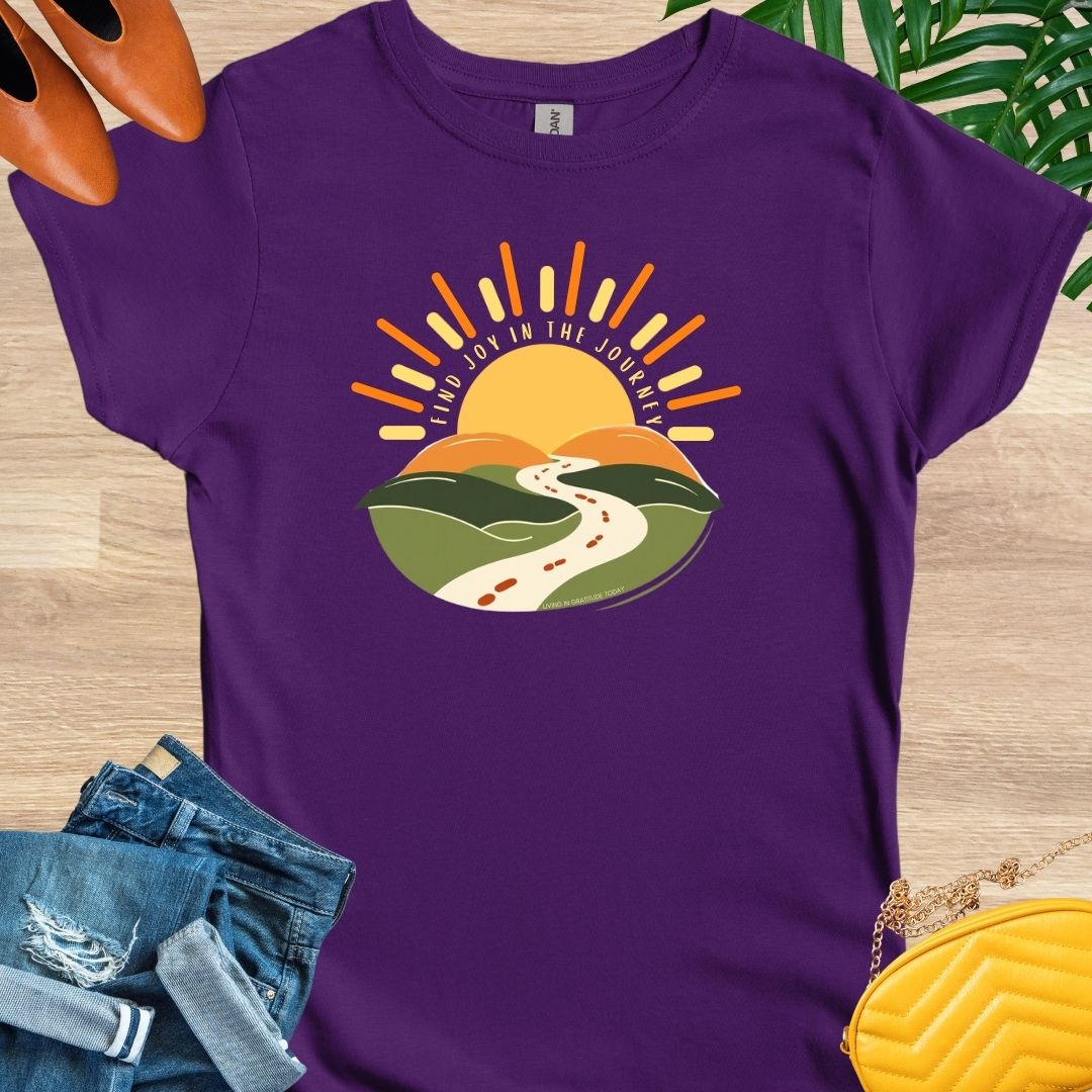 Find Joy in The Journey T-Shirt