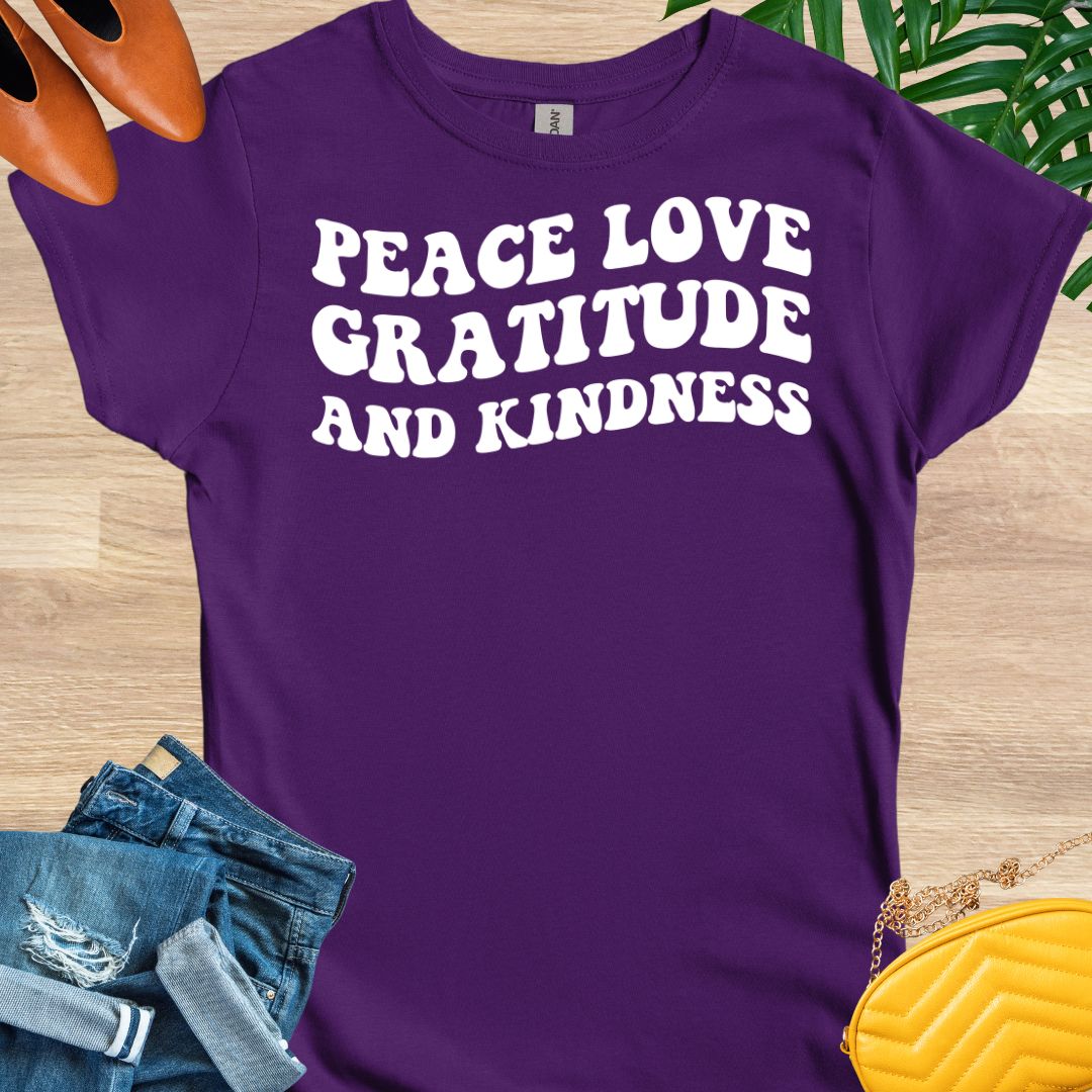 Peace, Love, Gratitude, and Kindness T-Shirt