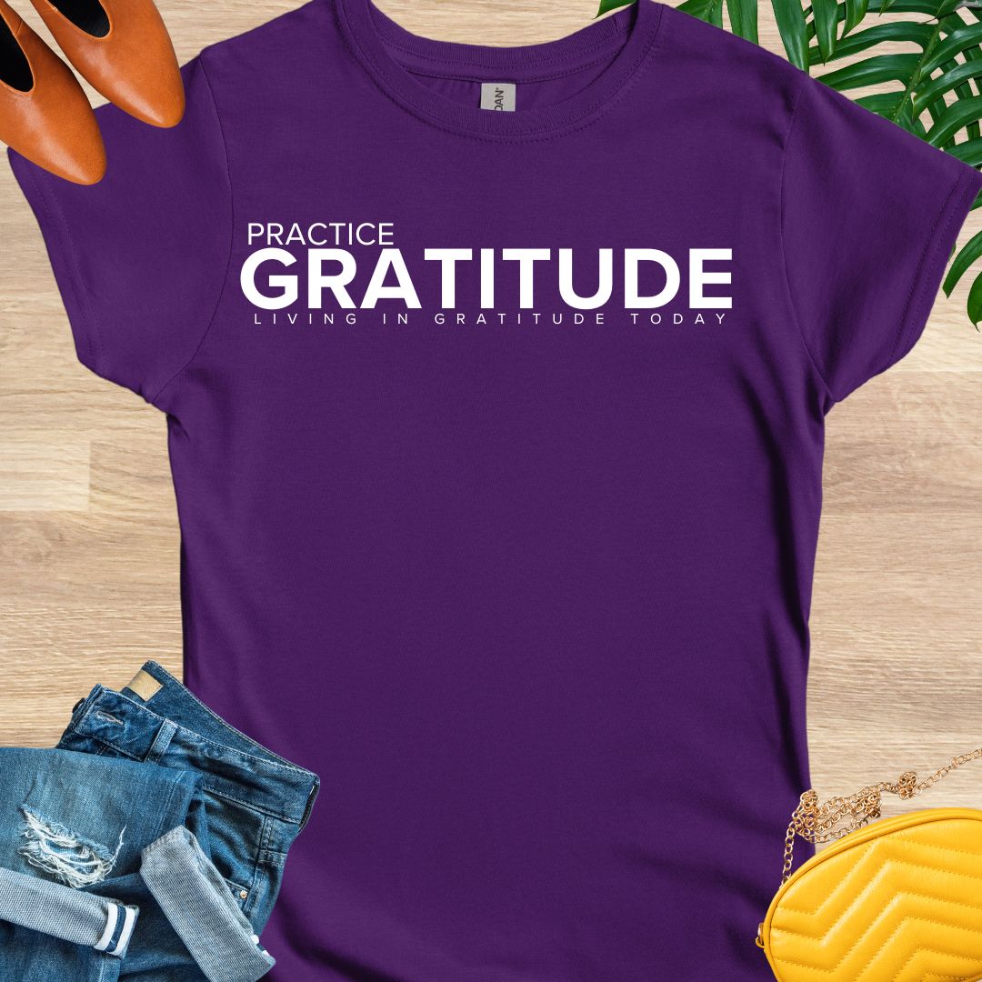 Practice GRATITUDE