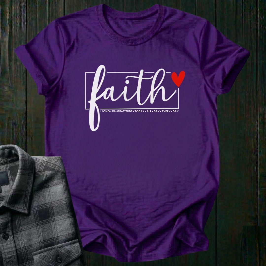 Faith All Day Every Day, Unisex T-Shirt
