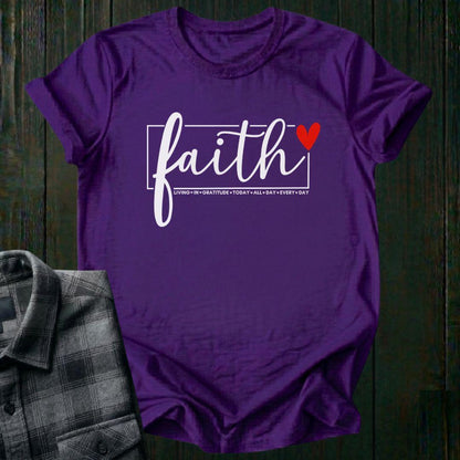 Faith All Day Every Day, Unisex T-Shirt