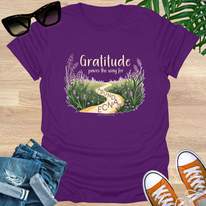 Gratitude Paves the Way to Abundance Unisex T-Shirt