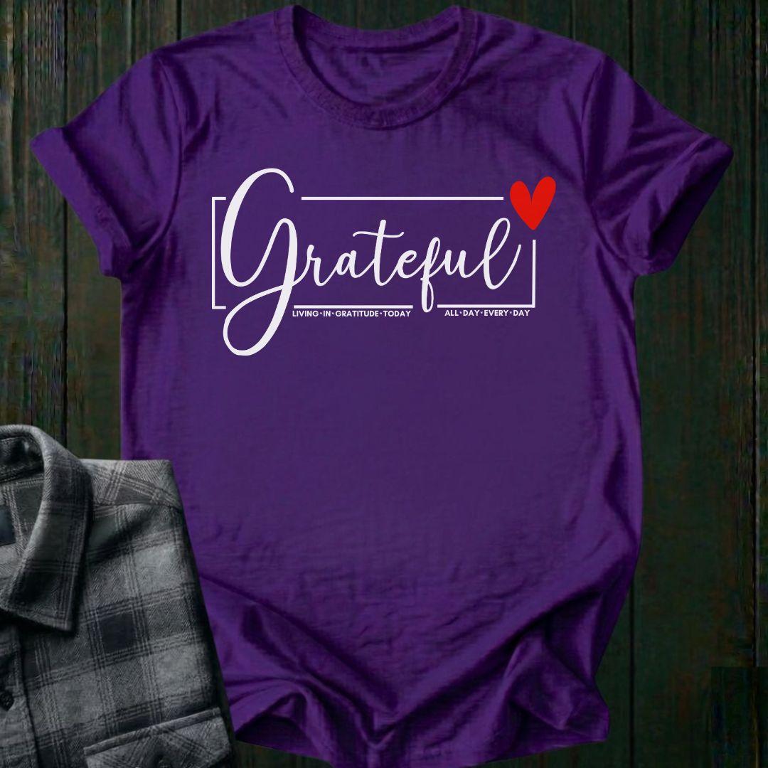 GRATEFUL All Day Every Day Unisex T-Shirt