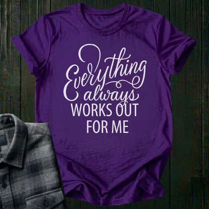 Everything Always Works Out for Me Affirmation Unisex T-Shirt