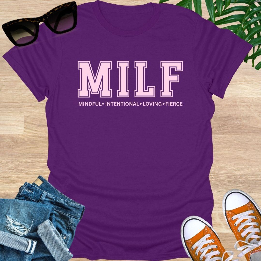 Purple t-shirt with pink text "MILF: Mindful, Intentional, Loving, Fierce" 