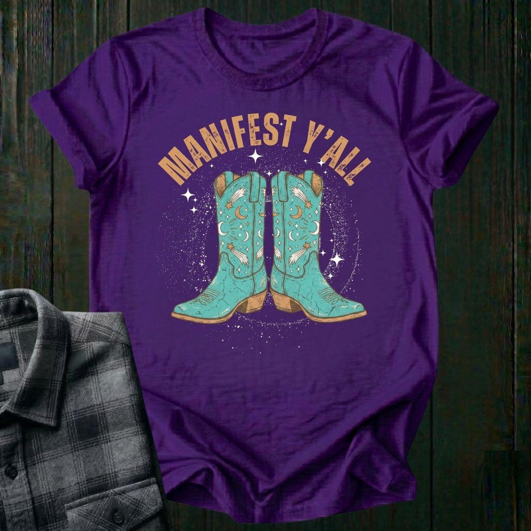 Manifest Y'all Unisex T-Shirt