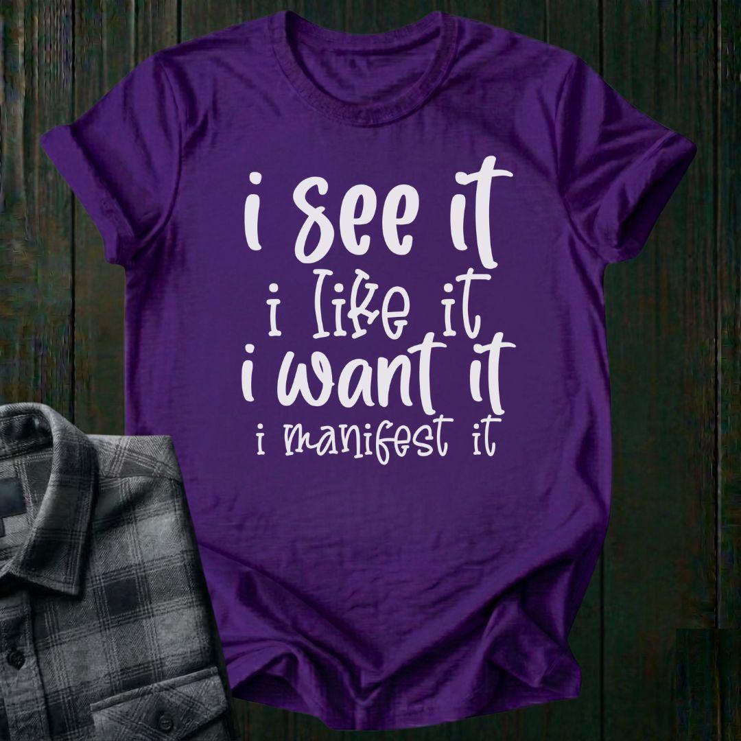 Manifest It, Unisex T-Shirt