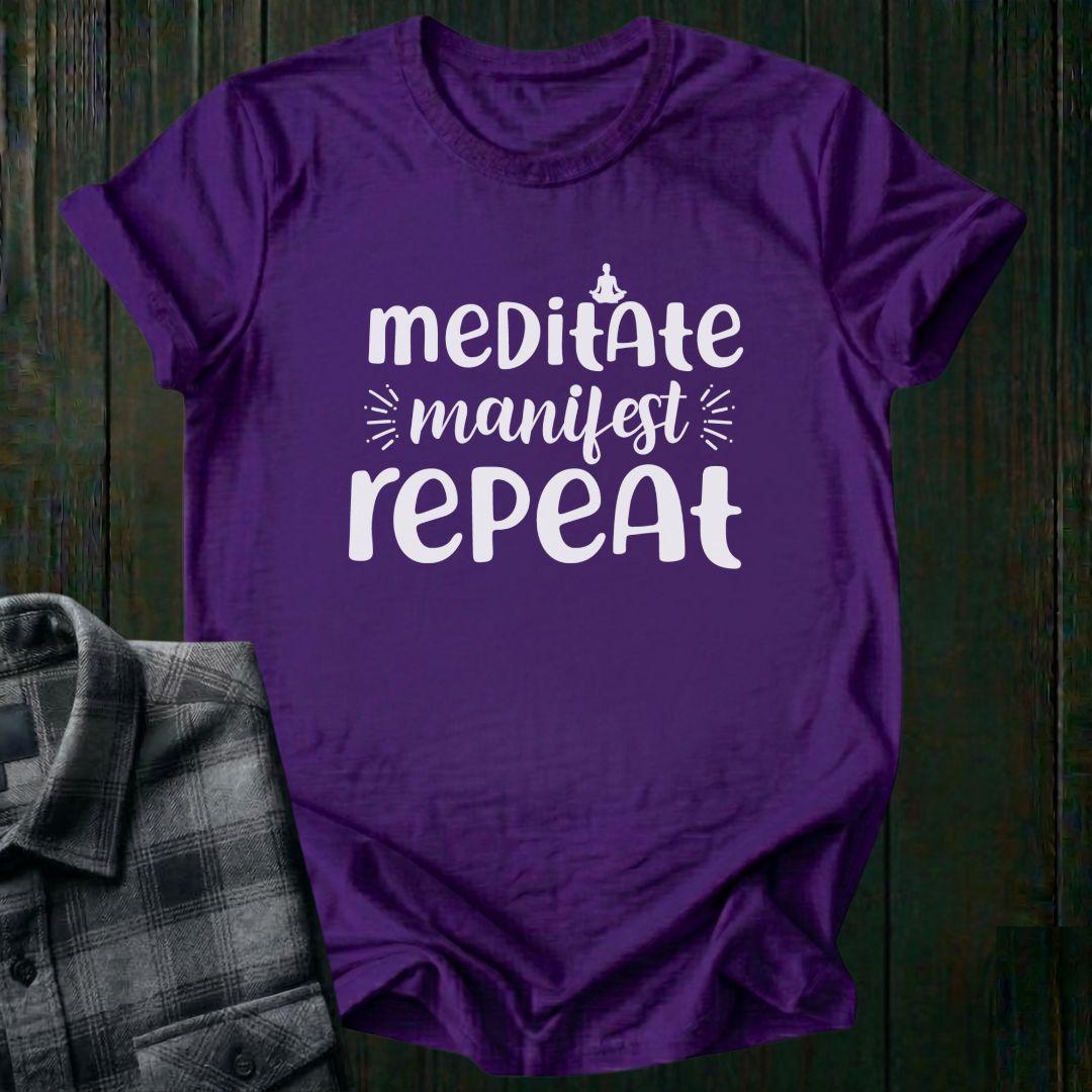 Meditate, Manifest, Repeat, Unisex T-Shirt