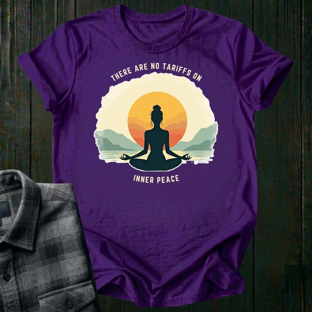 No Tarrifs on Inner Peace, Unisex T-Shirt