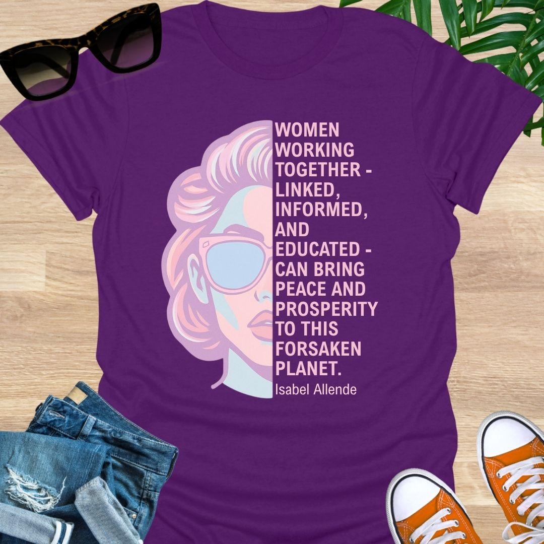 Isabel Allende quote “Women working together—linked, informed, and educated…” beside a retro pastel woman portrait on a purple unisex tee.
