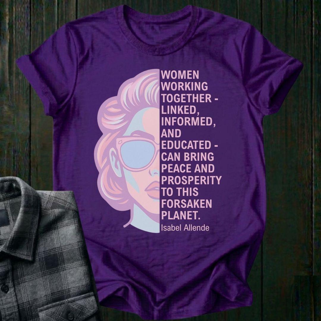 Women Working Together—Isabel Allende Quote Unisex T-Shirt