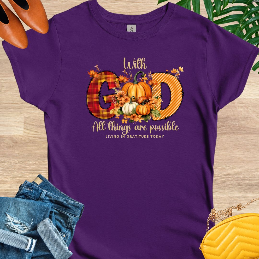 With God All Things Are Possible T-Shirt