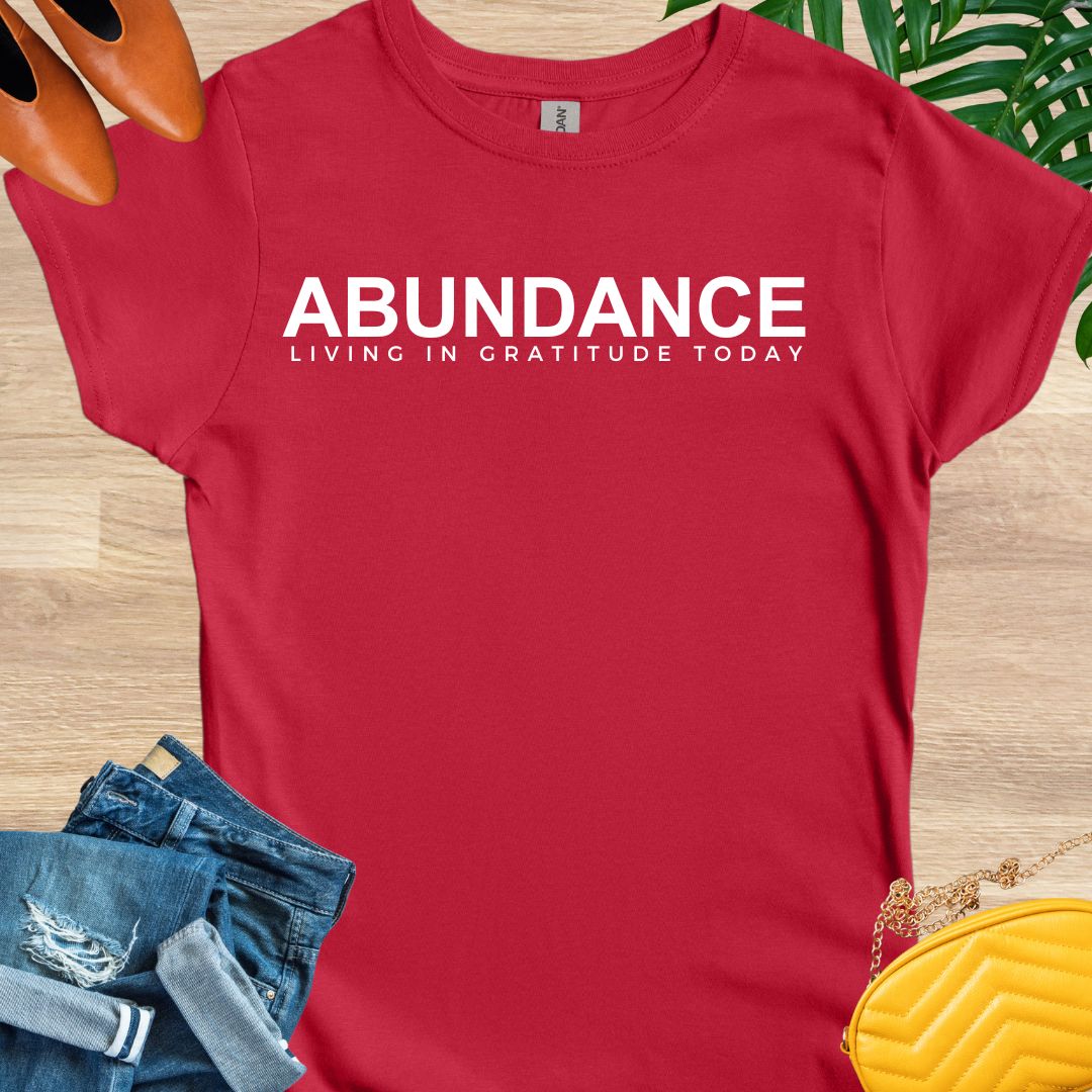 ABUNDANCE T-Shirt