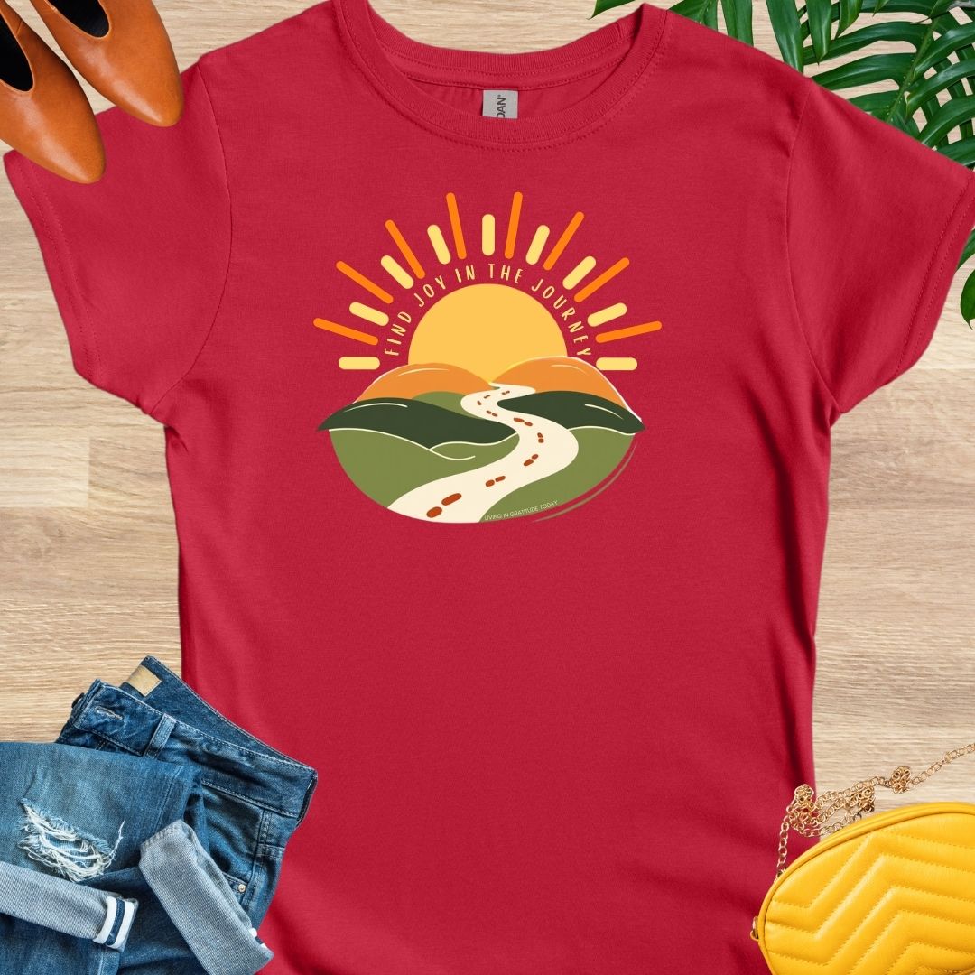 Find Joy in The Journey T-Shirt
