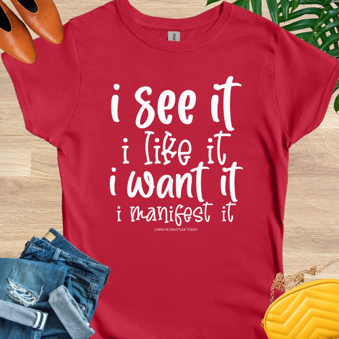 Manifest it T-Shirt