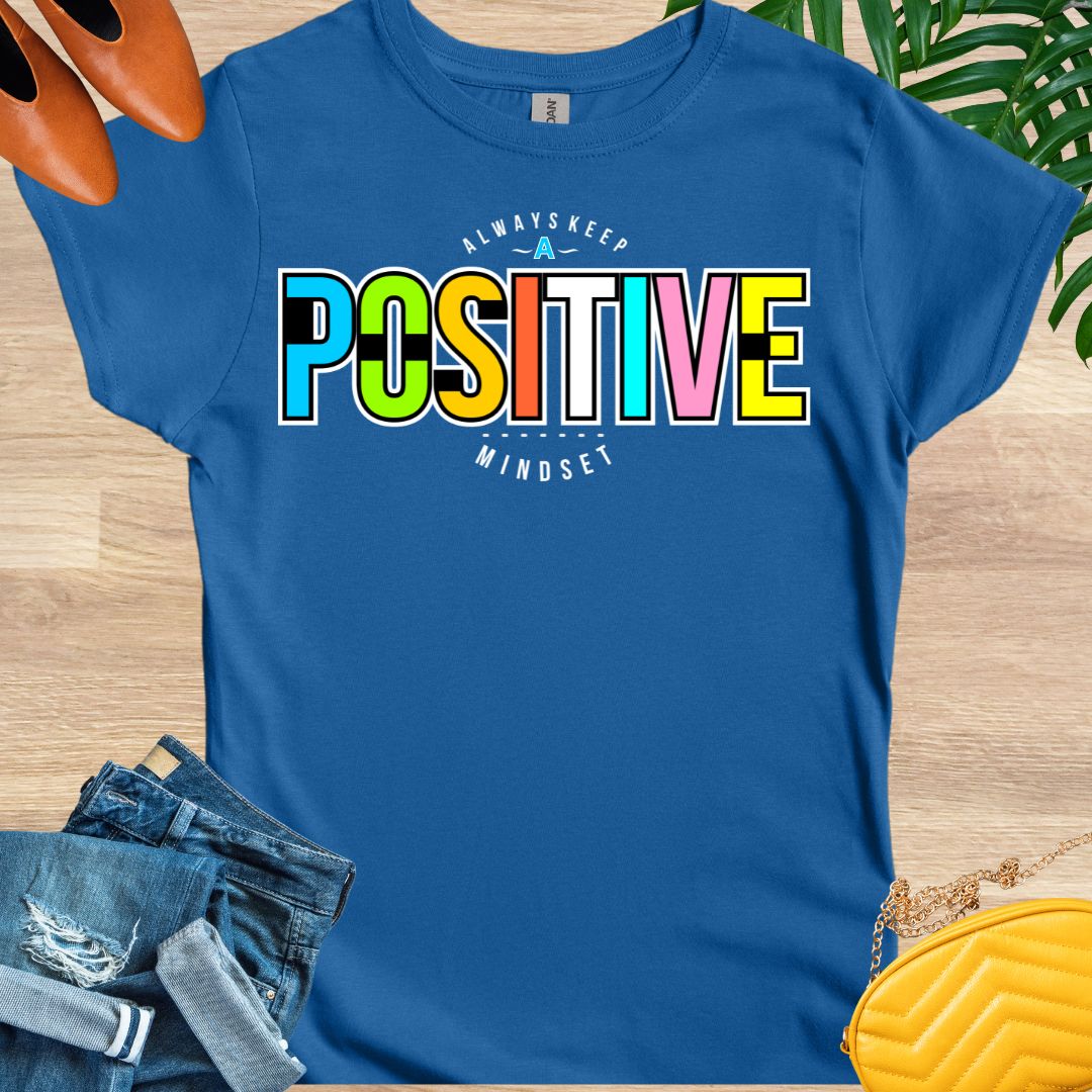 Positive Mindset T-Shirt