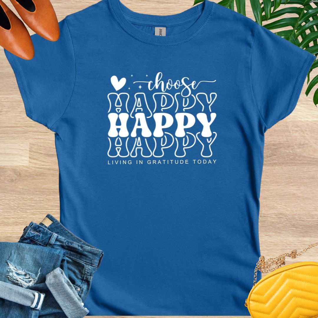 Choose Happy T-Shirt