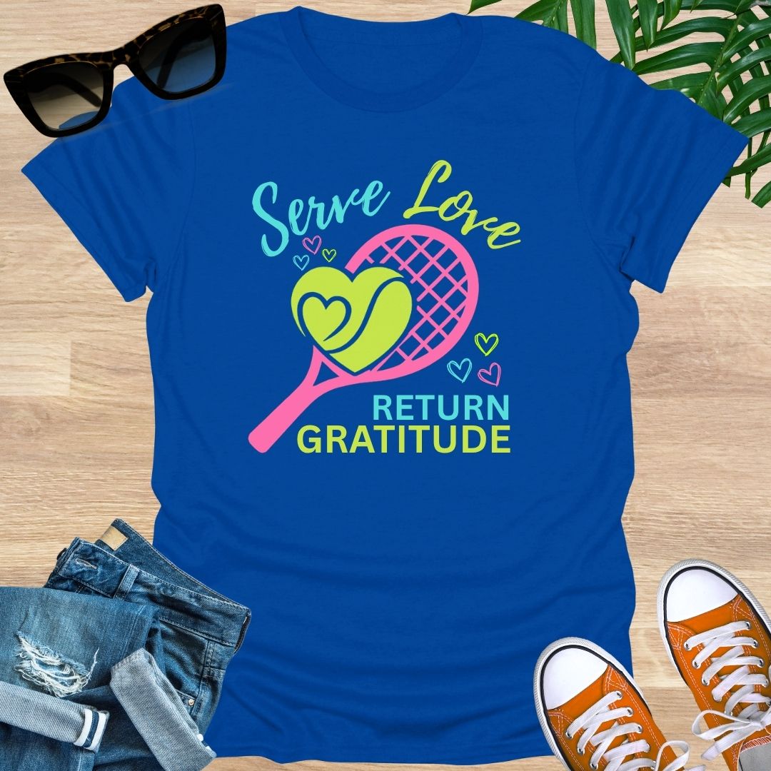 Serve Love, Return GRATITUDE, Tennis, Unisex T-Shirt