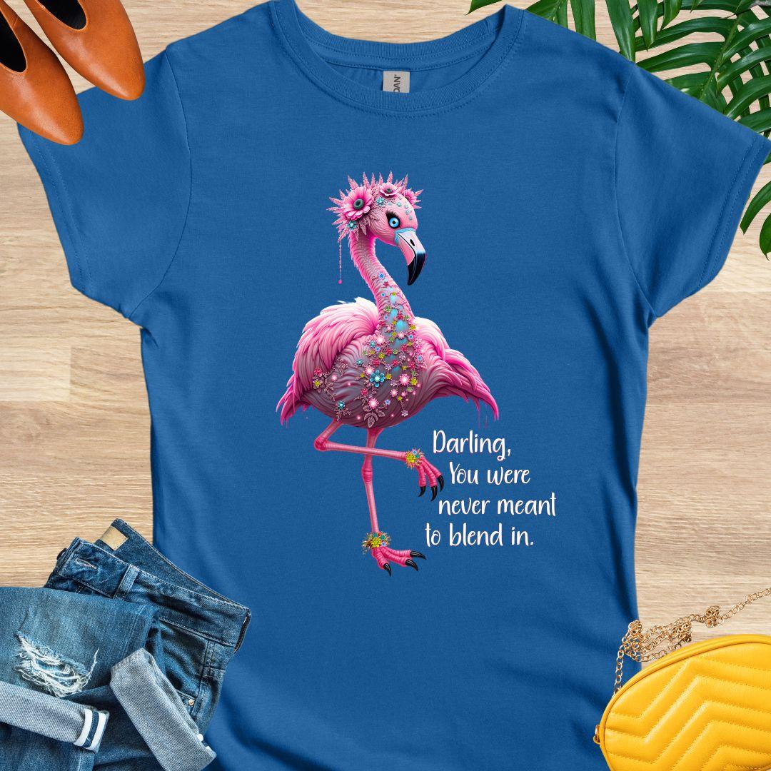 Floral pink flamingo with quote “You were never meant to blend in” on empowerment and confidence on a blue tee