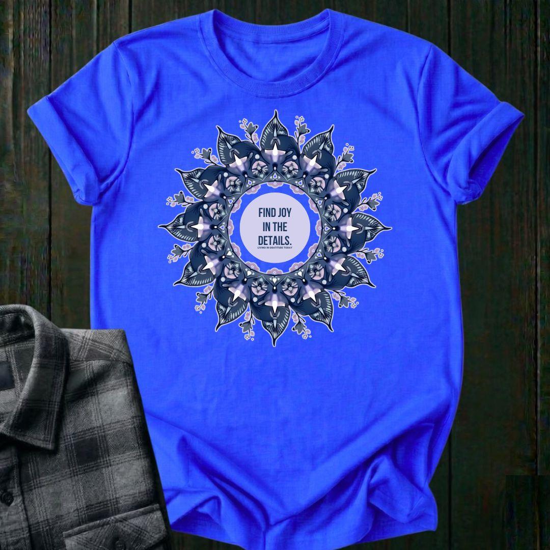Find Joy in the Details, Mandala, Unisex T-Shirt