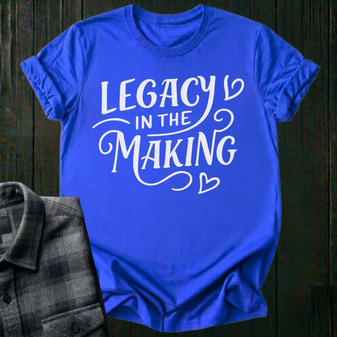 Legacy in the Making Unisex T-Shirt