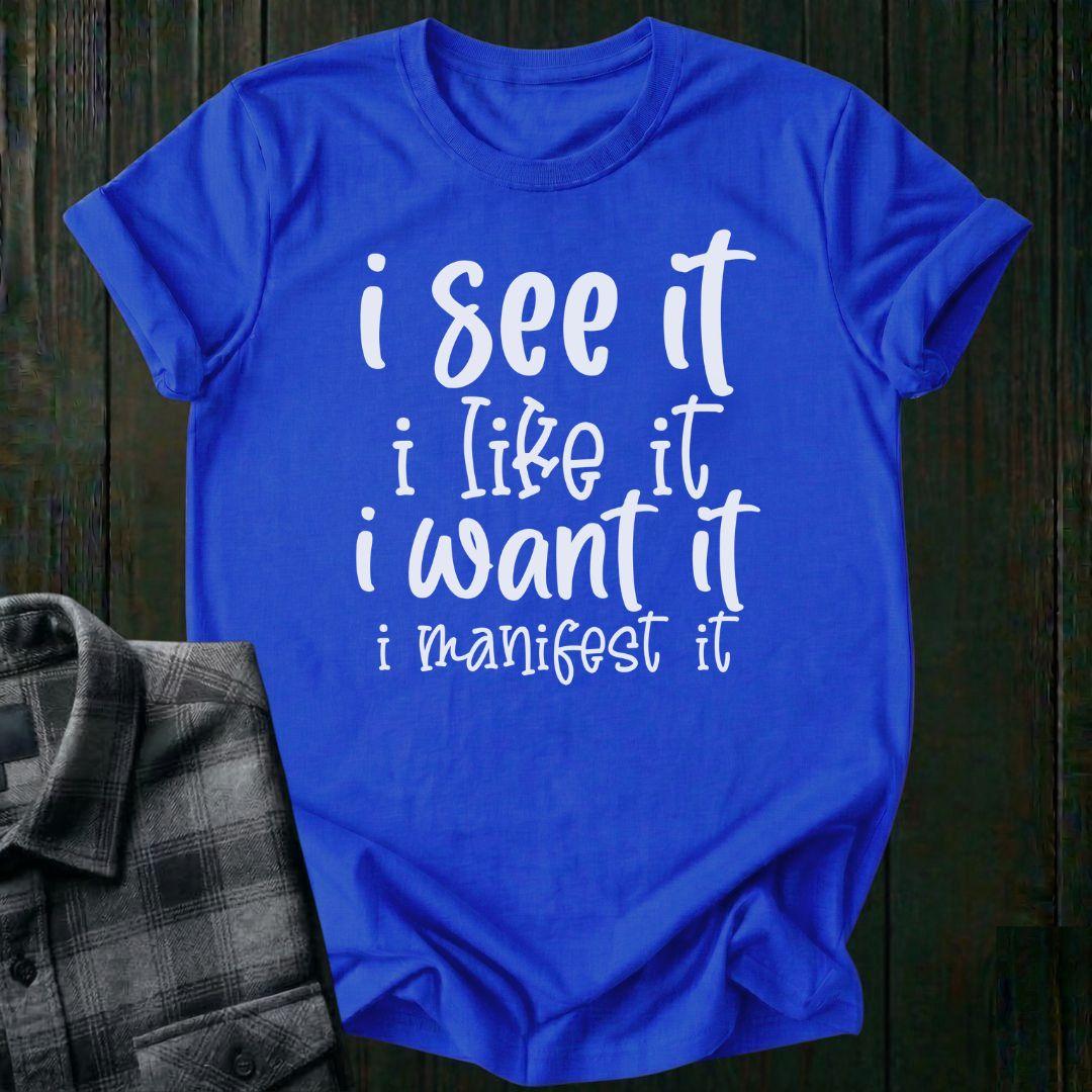 Manifest It, Unisex T-Shirt