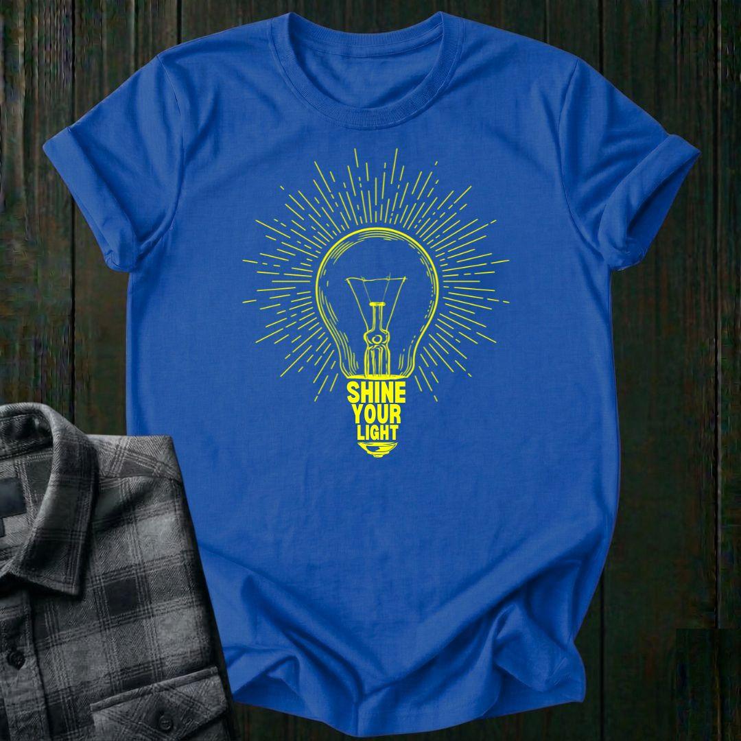 Shine Your Light, Unisex T-Shirt