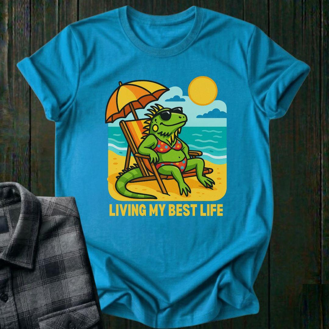 Living My Best Life (Beach Iguana Edition), Unisex T-Shirt